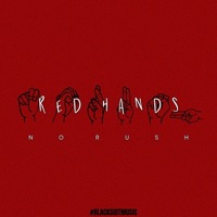 No Rush - Single - Red Hands