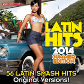 Latin Hits 2014 Summer Edition - 56 Latin Smash Hits - Various Artists