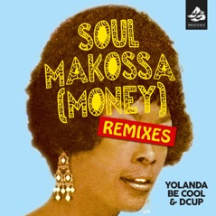 Soul Makossa (Money) [Remixes, Pt. 2]