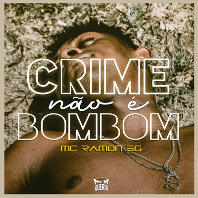 Crime Não É Bombom - Single