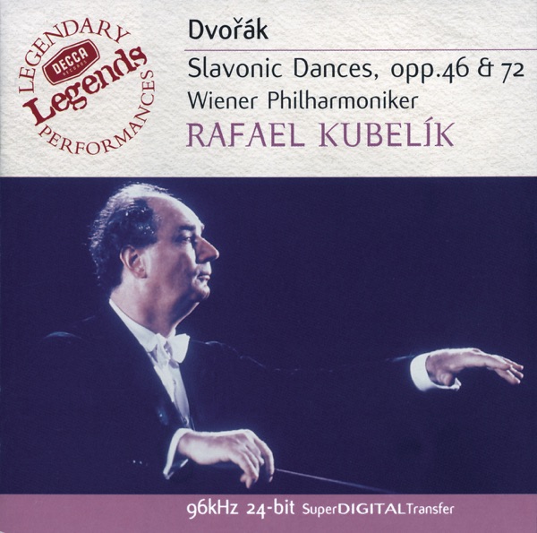 Dvorák: Slavonic Dances, Op. 46 & 72