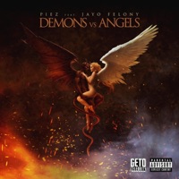 Demons Vs Angels (feat. Jayo Felony) - Single - Piez