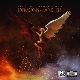 Demons Vs Angels (feat. Jayo Felony) Piez