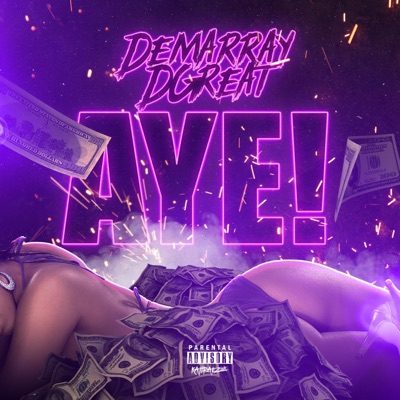 AYE (feat. KT Foregin) - Single