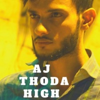 Aj Thoda High (4:20 Feel) - Single - Saxobeat BBI