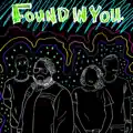 Found in You