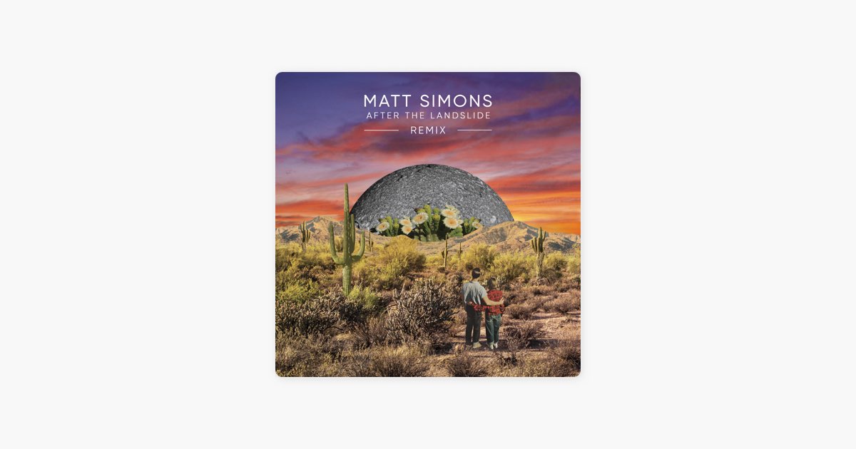 After the Landslide (Club Remix) by Matt Simons — Song on Apple Music