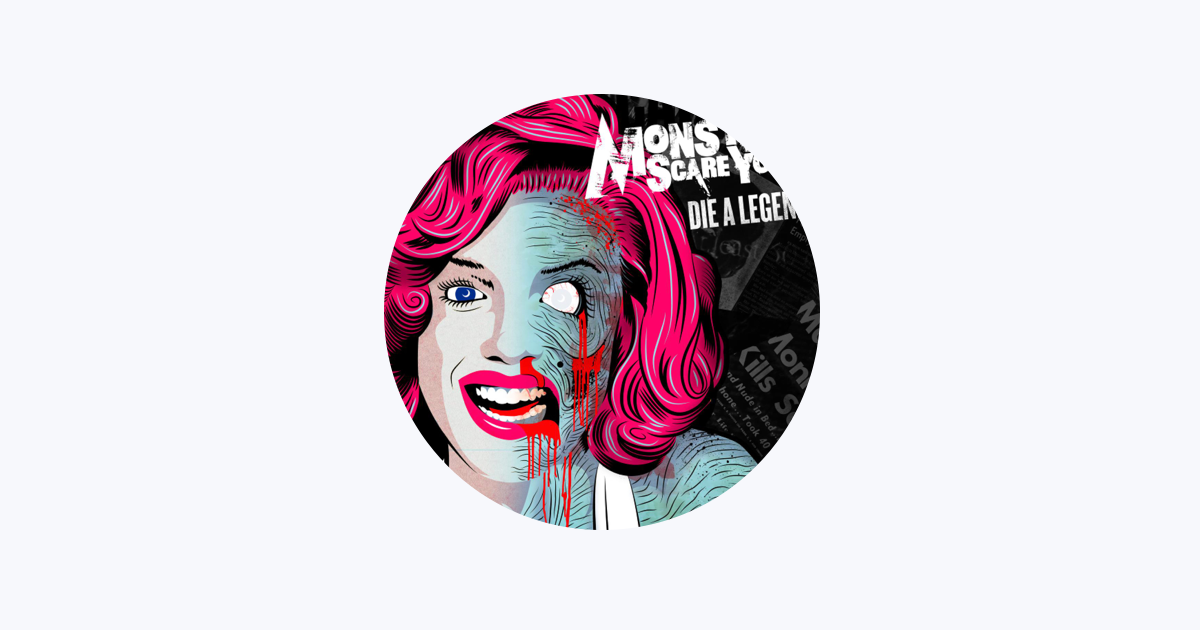 Monsters Scare You! - Apple Music