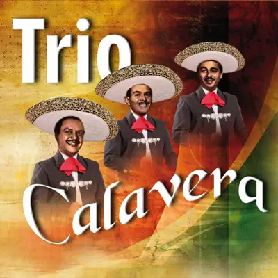 Trio Calaveras - Trio Calaveras Trio Calaveras - Trio Calaveras