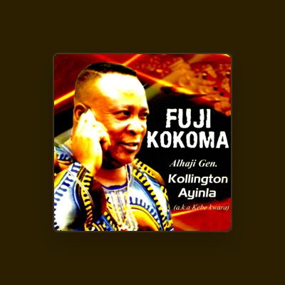 Listen to Alh. Gen. Koliington Ayinla, watch music videos, read bio, see tour dates & more!