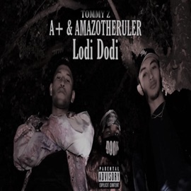 Lodi Dodi Tommy Z, AMAZOTHERULER & A+