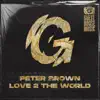 Peter Brown - Love 2 the World