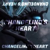 Changeling's Heart (feat. PrinceWhateverer) - Single