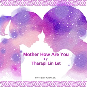 Mother How Are You