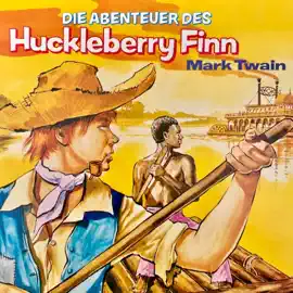 Die Abenteuer des Huckleberry Finn