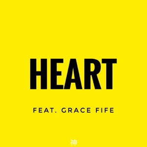 Heart (feat. Grace Fife)