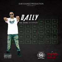 Daily (feat. K Styles) - Single - Dub Soundz