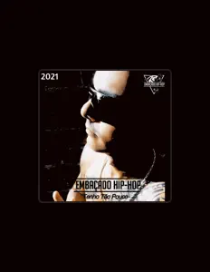Escucha a Embaçado Hip-Hop, mira vídeos musicales, lee la biografía, consulta fechas de giras y mucho más.