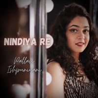 Nindiya Re - Single - Pallavi Ishpuniyani