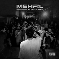 Yungsta - Mehfil artwork