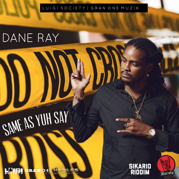 Same as Yuh Say - Single