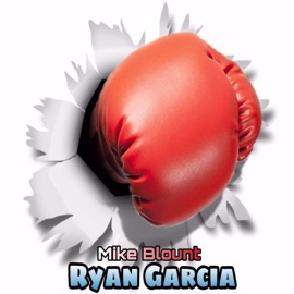 Ryan Garcia Mike Blount