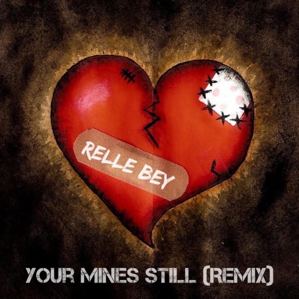 Your Mine Still Relle Mix - Single