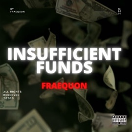 Insufficient Funds FRAEQUON