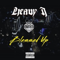 Blessed Up! (feat. DistorsionMC) - Single - Heavy J