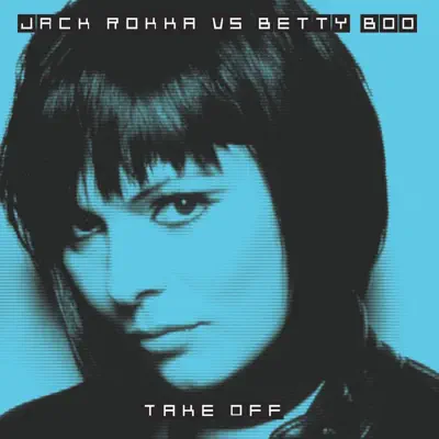 Take Off - Betty Boo