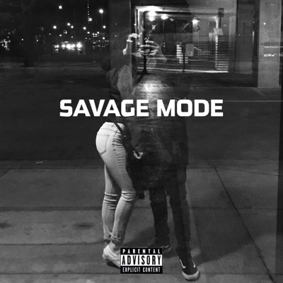Savage Mode - Single
