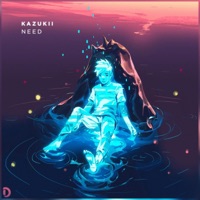 Need - Single - Kazukii