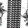 Runnin' (feat. Vineill) - Single