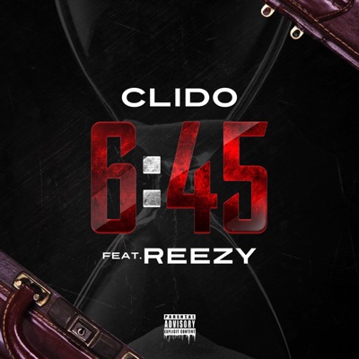 6:45 (feat. Reezy) - Single