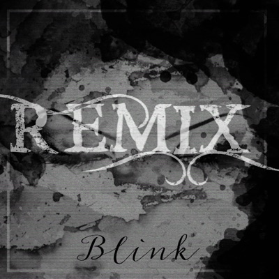 Blink (Remix) - Single