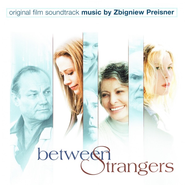 Between Strangers (Original Motion Picture Soundtrack)
