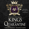 Kings of Quarantine: Brutal Boys of Everlake Prep, Book 1 (Unabridged) - Caroline Peckham & Susanne Valenti