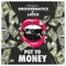 Put Yo Money - Groovenatics, L4TCH & MOTi lyrics