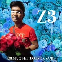Z3 (feat. Fettuccine & Samir) - Single - ROUMA