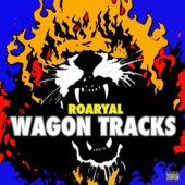 ROARYAL WAGON TRACKS artwork