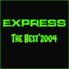 The Best'2004 (Remastered 2020) - Express