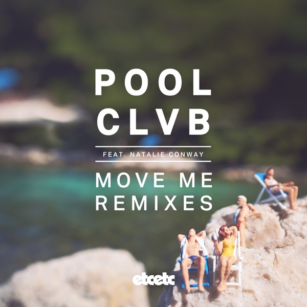 Move Me (Remixes) [feat. Natalie Conway] - EP