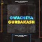 Gwacheya Gurbakash (feat. R-Nait) - Sidhu Moose Wala lyrics