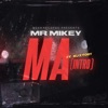 MA (feat. Mj & Toby) - Single