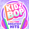 KIDZ BOP All-Time Greatest Hits - KIDZ BOP Kids