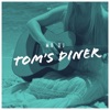 Tom's Diner - Single