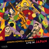 Joseph Howell Quartet - Jinriksha (Live)