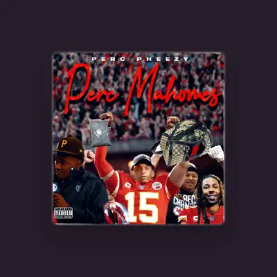 Listen to Perc Pheezy, watch music videos, read bio, see tour dates & more!
