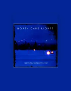 Ακούστε περιεχόμενο από North Cape Lights, παρακολουθήστε μουσικά βίντεο, διαβάστε το βιογραφικό, δείτε ημερομηνίες περιοδείας, και πολλά ακόμη!