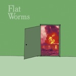 Flat Worms - The Guest